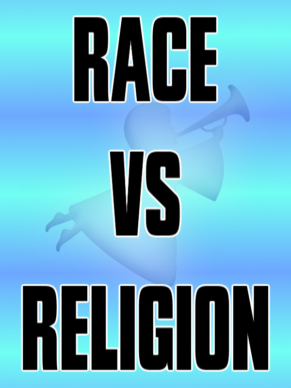Race Vs. Religion. The Race Of Adam Filtered Through The Lens Of The